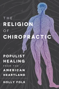 The Religion of Chiropractic_cover