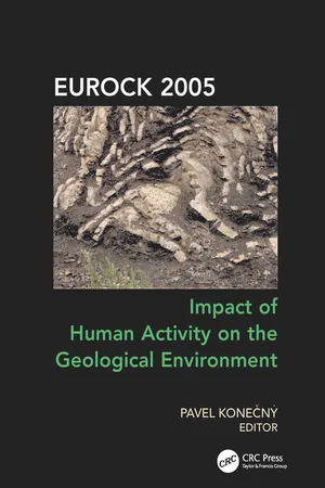Impact of Human Activity on the Geological Environment EUROCK 2005
