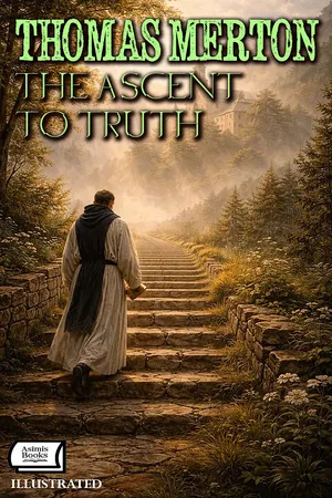 The Ascent to Truth. Illustrated