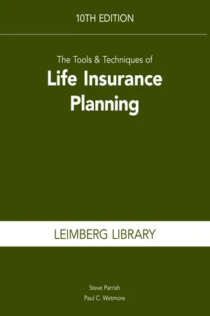 The Tools & Techniques of Life Insurance Planning, 10th edition
