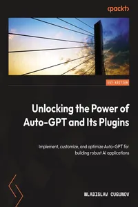 Unlocking the Power of Auto-GPT and Its Plugins_cover