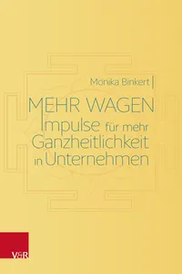 Mehr wagen: Impulse für mehr Ganzheitlichkeit in Unternehmen_cover