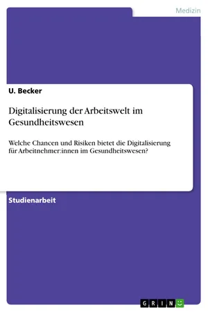 Digitalisierung der Arbeitswelt im Gesundheitswesen