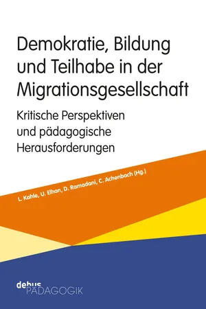 Demokratie, Bildung und Teilhabe in der Migrationsgesellschaft