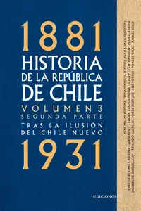 Historia de la República de Chile. Volumen 3. Segunda parte