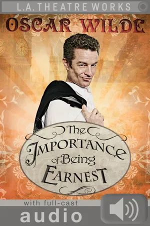 The Importance of Being Earnest (with audio)