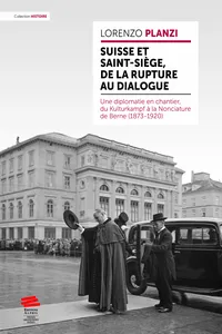 Suisse et Saint-Siège, de la rupture au dialogue_cover