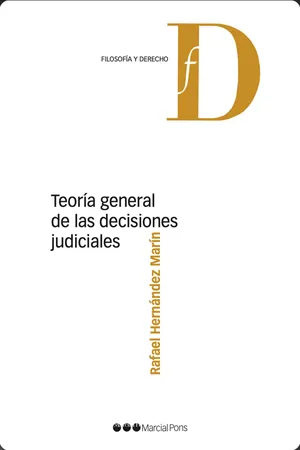 Teoría general de las decisiones judiciales