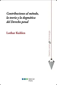 Contribuciones al método, la teoría y la dogmática del Derecho penal_cover