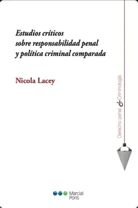 Estudios críticos sobre responsabilidad penal y política criminal comparada_cover
