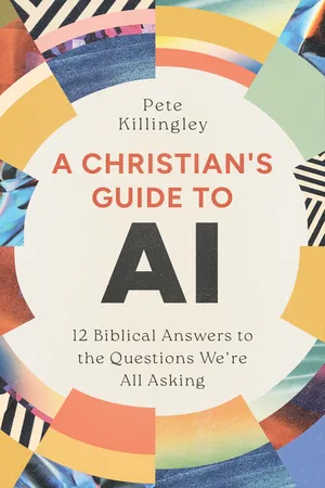 A Christian’s Guide to AI