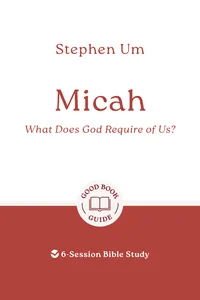 Micah: What Does God Require of Us?_cover