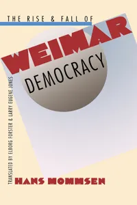 The Rise and Fall of Weimar Democracy_cover