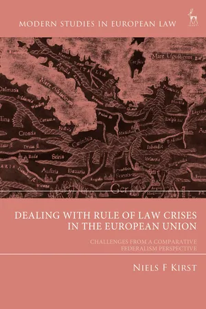Dealing with Rule of Law Crises in the European Union