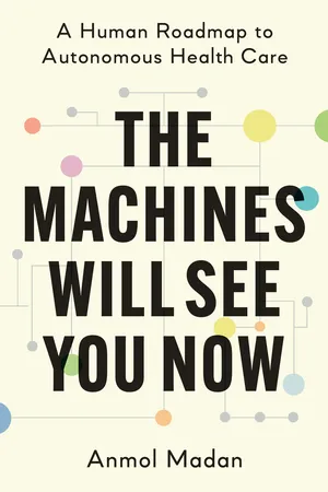 The Machines Will See You Now