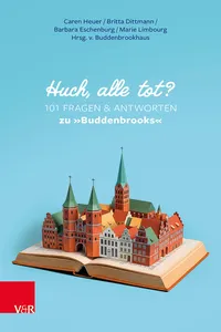 Huch, alle tot? 101 Fragen und Antworten zu »Buddenbrooks«_cover