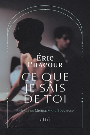 Ce que je sais de toi