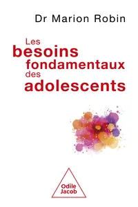 Les Besoins fondamentaux des adolescents