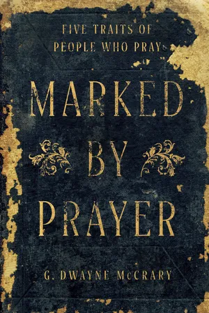 Marked by Prayer