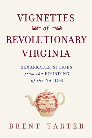 Vignettes of Revolutionary Virginia