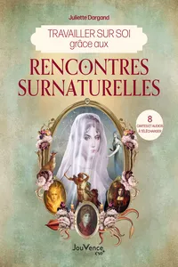 Travailler sur soi grâce aux rencontres surnaturelles_cover