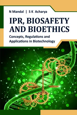 IPR, Biosafety and Bioethics