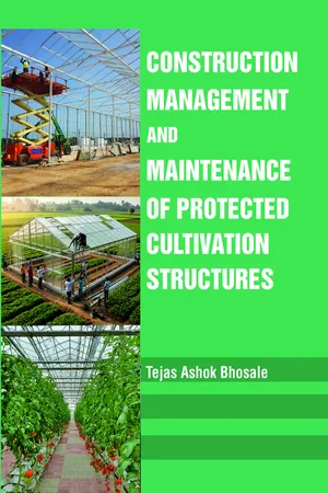 Construction, Management and Maintenance of Protected Cultivation Structures