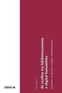 Al confine tra biblioteconomia e digital humanities