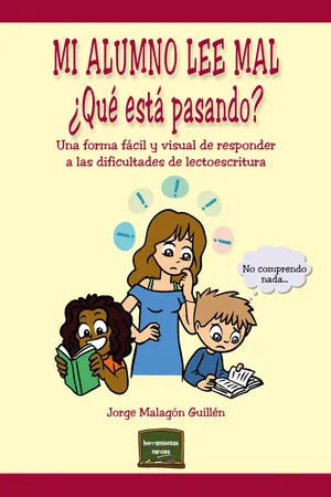 Mi alumno lee mal. ¿Qué está pasando?