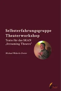 Selbsterfahrungsgruppe Theaterworkshop