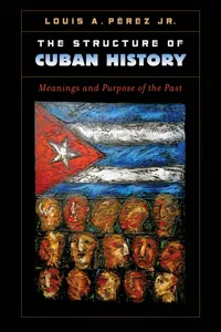 The Structure of Cuban History_cover