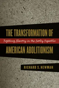 The Transformation of American Abolitionism_cover