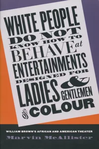 White People Do Not Know How to Behave at Entertainments Designed for Ladies and Gentlemen of Colour_cover
