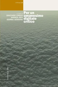 Per un umanesimo digitale critico