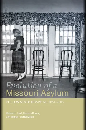 Evolution of a Missouri Asylum