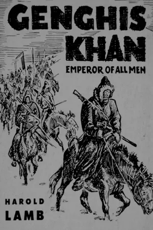 Genghis Khan: Emperor of All Men