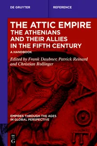 The Attic Empire. The Athenians and their Allies in the Fifth Century_cover