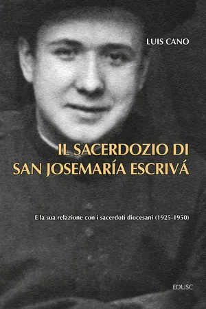 Il sacerdozio di san Josemaría Escrivá