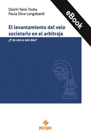 El levantamiento del velo societario en el arbitraje