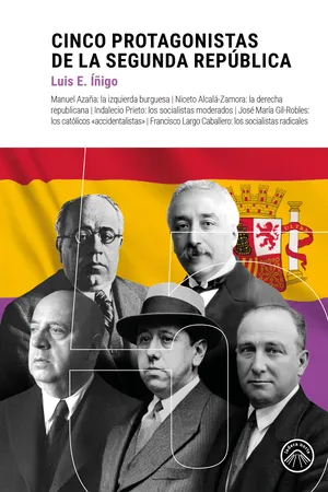 Cinco protagonistas de la Segunda República