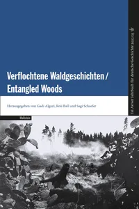 Verflochtene Waldgeschichten / Entangled Woods_cover