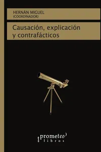 Causación, explicación y contrafácticos