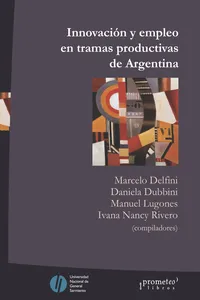 Innovación y empleo en tramas productivas de la Argentina