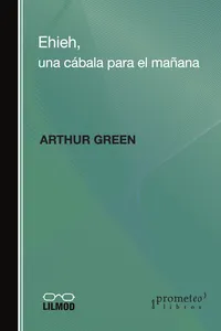 Ehieh, una cábala para el mañana