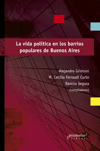 La vida política en los barrios populares de Buenos Aires