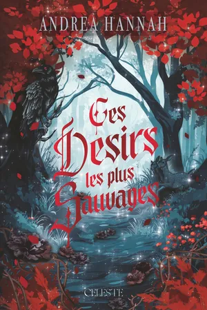 Ces Désirs les plus Sauvages