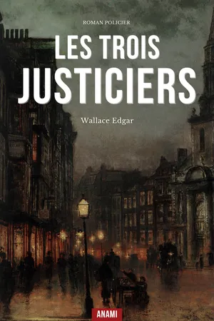 Les Trois Justiciers