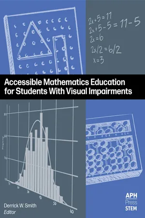 Accessible Mathematics Education for Students With Visual Impairments