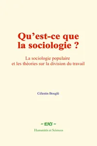 Qu’est-ce que la sociologie ?