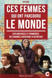 Ces Femmes qui ont Parcouru le Monde